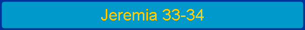 Jeremia 33-34